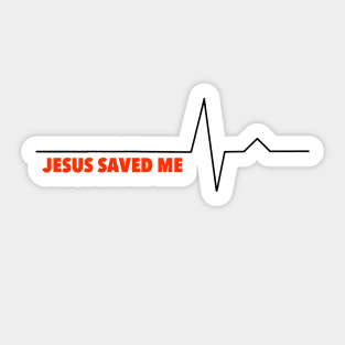 Jesus Saved Me Sticker